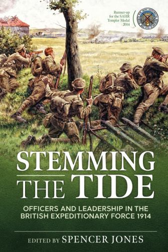 Stemming the Tide : Officers and Leadership in the British Expeditionary ...