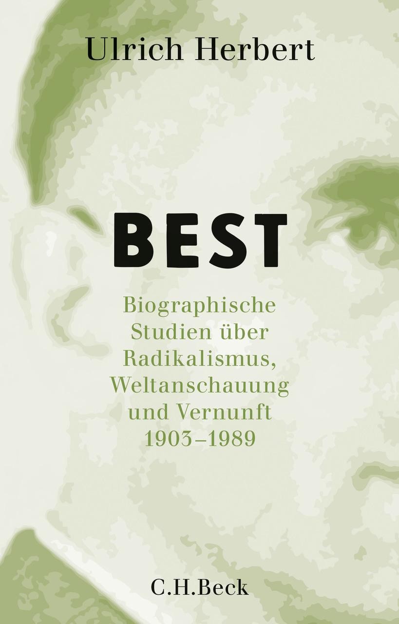 Best: Biographische Studien über Radikalismus, Weltanschauung und Vernunft - Bild 2