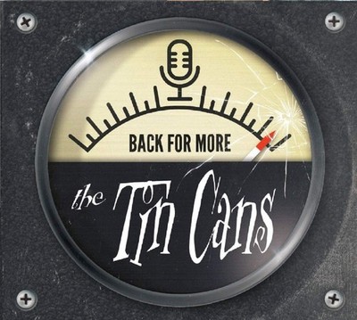 Tin Cans Back for More (CD)