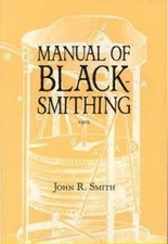 Manual of Blacksmithing - Paperback, by Smith John - Good