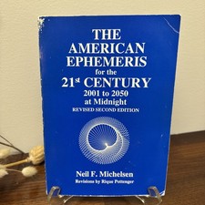 The American Ephemeris Ser.: The American Ephemeris for the 21st Century at...
