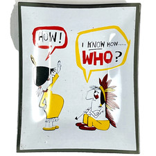Houze Art Squaw Chief Vtg MCM Ashtray Novelty How Who Preggers Glass USA Made