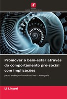 Li Linwei | Promover O Bem-Estar AtravéS Do Comportamento Pró-Social Com...