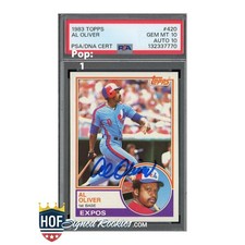 1983 Topps Al Oliver #420 PSA 10 Auto 10 gem mt mint signed autograph *HOFSR*