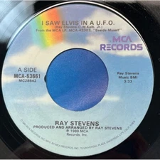 Ray Stevens I Saw Elvis in a UFO / I Used to Be Crazy 45 Pop Parody MCA 1989