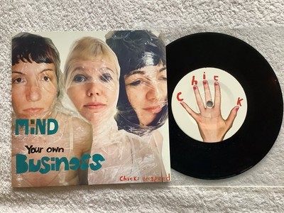 CHICKS ON SPEED - Mind your own business 7'' 1999 Electronic,House,Electro,Delta5