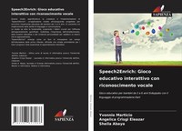 Yvonnie Marticio (U. A.) | Speech2Enrich: Gioco Educativo Interattivo Con...