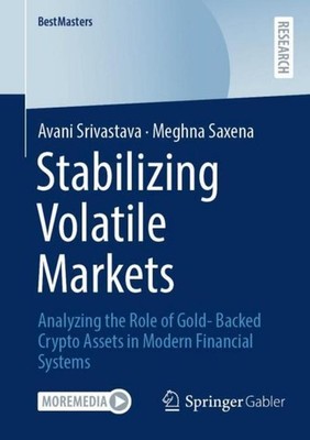 Stabilizing Volatile Markets Avani Srivastava