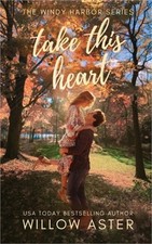 Take This Heart (Paperback or Softback)