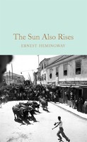 The Sun Also Rises Ernest Hemingway