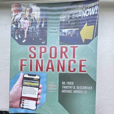 Human Kinetics Sport Finance Fifth Edition Paperback by Fried DeSchriver Mondel 