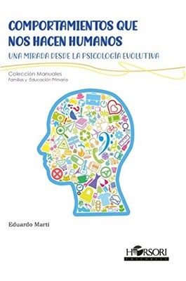 Comportamientos que nos hacen humanos: Una mirada desde -  NEW Eduardo Mart� 202