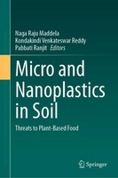 Micro And Nanoplastics In Soil Naga Raju Maddela