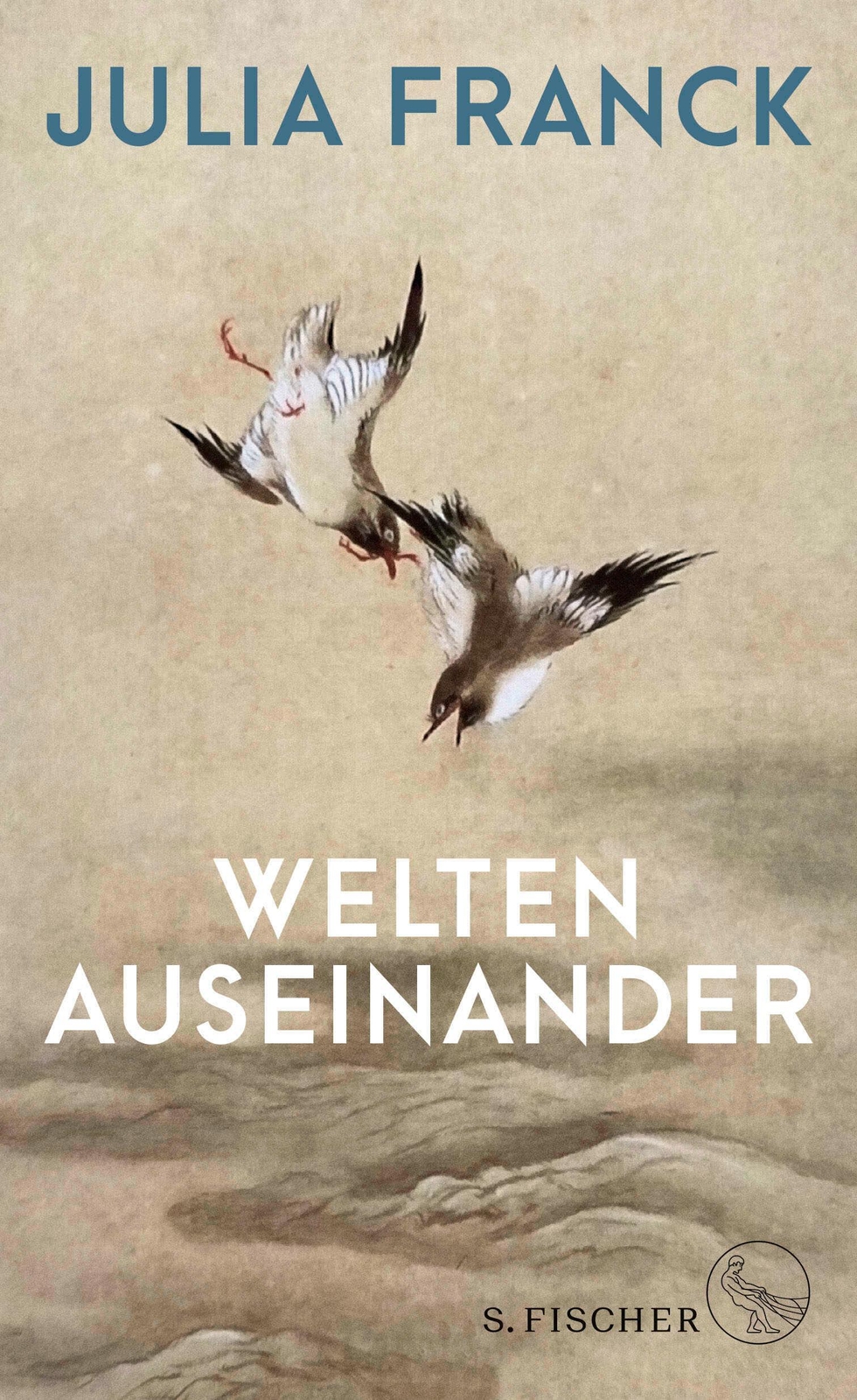 Welten Auseinander, Julia Franck