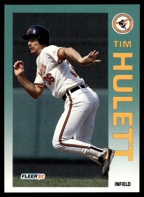 1992 FLEER TIM HULETT #11 BALTIMORE ORIOLES 1036