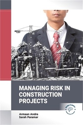 Managing Risk in Construction Projects (Hardback or Cased Book)