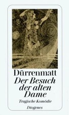 Der Besuch der alten Dame. Eine tragische Kom...