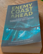 Enemy Coast Ahead Guy Gibson