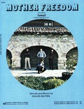 BREAD MOTHER FREEDOM SHEET MUSIC PIANO/VOCAL/GUITAR/CHORDS 1971 VERY RARE NEW