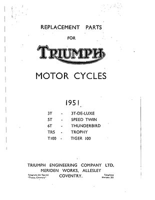 Triumph Parts Manual Book 1951 Thunderbird 6T, Tiger 100 & 3T De