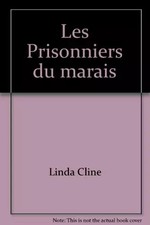 Les Prisonniers du marais, Unbekannt