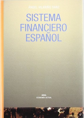 Sistema financiero español [Paperback] [Jan 01, 2001] Vilariño S