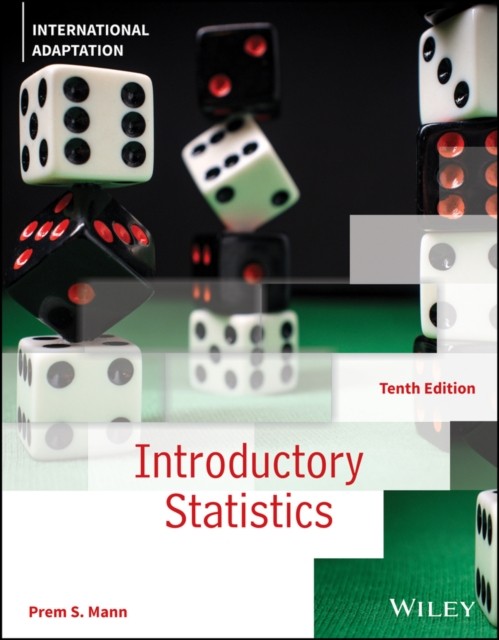 Introductory Statistics, International Adaptation by Prem S.  Mann