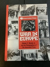 War in Europe  by Associated Press Staff and Sidney Moody  WWII￼