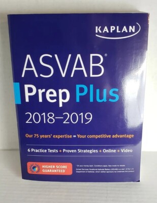 Kaplan Test Prep Ser.: ASVAB Prep Plus 2018-2019 : 6 Practice Tests + Proven...