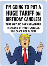 Funny President Donald Trump Birthday Card for Men, Women, Friends, Brothers, Si