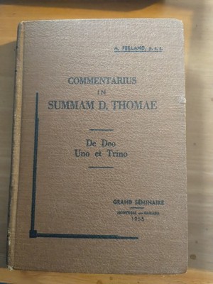 Commentarius In Summa D. Thomas De Deo Uno Et Trino 1955 Augustus Ferland