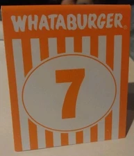 Whataburger Table Tent Number. 7