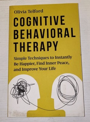 Cognitive Behavioral Therapy By Olivia Telford Paperback