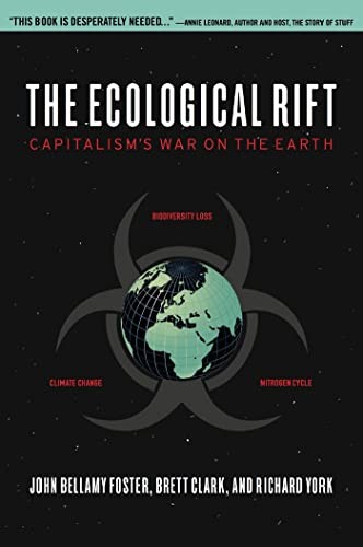 The Ecological Rift: Capitalism&39s War by John Bellamy FosterBrett (PB 2011) - Image 3