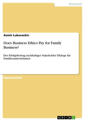 Does Business Ethics Pay for Family Business? | Buch | 9783656596226