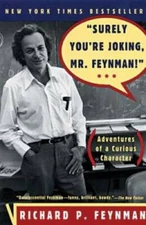Surely You're Joking, Mr. Feynman! (Adventures of a Curious Character) - GOOD