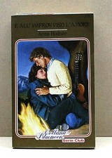 E ALL'IMPROVVISO L'AMORE - A.Hudson - 370 [libro, collana bluemoon, serie club]