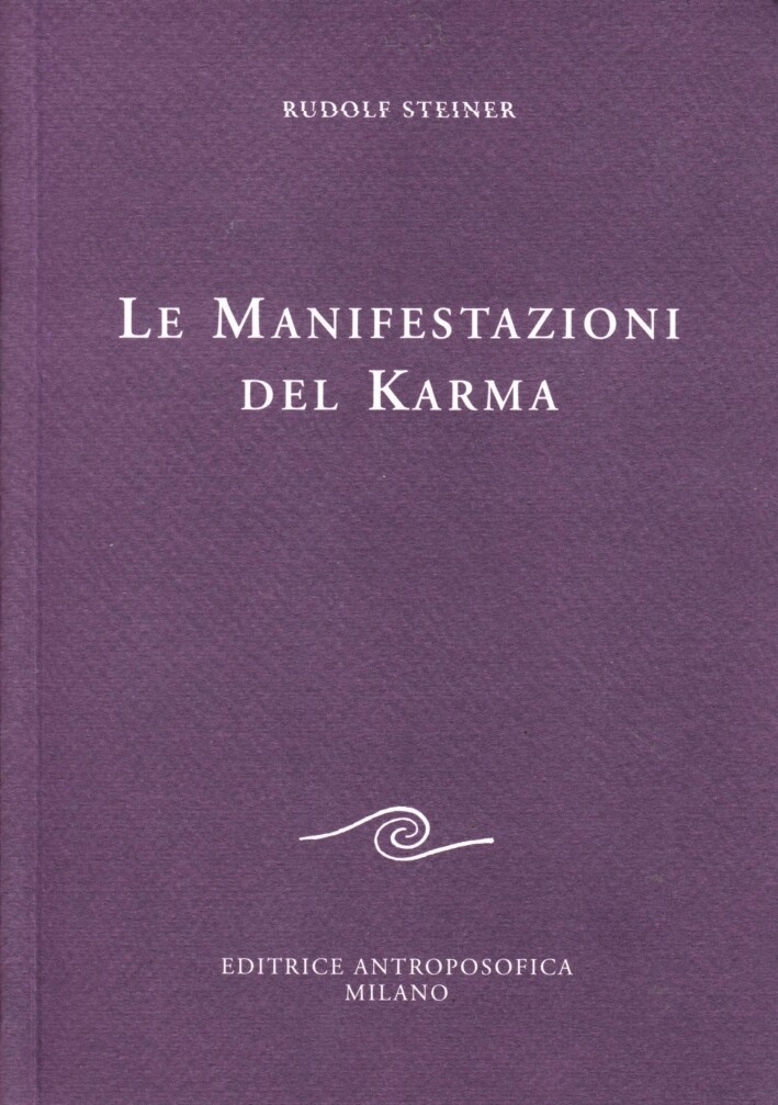 Libri Rudolf Steiner - Le Manifestazioni Del Karma