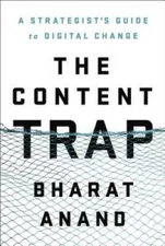 The Content Trap: A Strategist's Guide to Digital Change - Hardcover - VERY GOOD