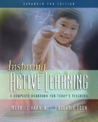 Inspiring Active Learning: A Complete Handbook for Todays Teachers - VERY GOOD