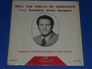 Jimmy Swaggart Will The Circle Be Unbroken Record Album Lp 33 Rpm Ex Ebay