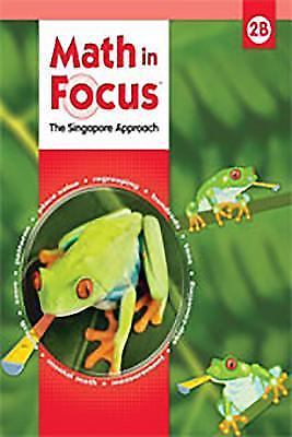 Math in Focus: Singapore Math : Student Edition, Book B Grade 2 2009 by ...