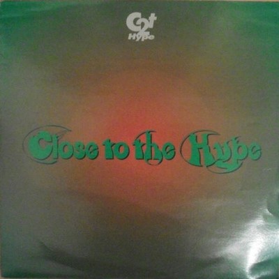 C2T Hype - Close To The Hype (VINYL)