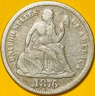 1876-S U.S. SEATED LIBERTY SILVER DIME 10c COIN (VF-Very Fine), Full "LIBERTY"