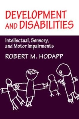 Development and Disabilities : Intellectual, Sensory and Motor Im
