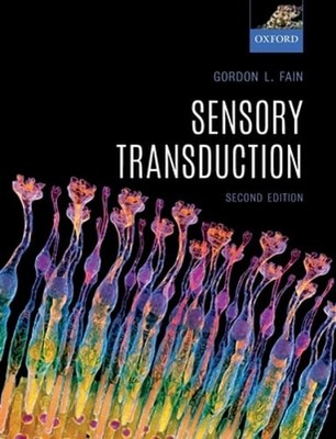 Sensory Transduction by Gordon L. Fain: Used