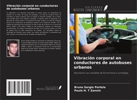 Bruno Sergio Portela (U. A.) | VibracióN Corporal En Conductores De Autobuses...