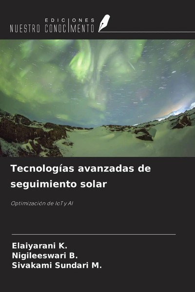Elaiyarani K. (U. A.) | TecnologíAs Avanzadas De Seguimiento Solar | Taschenbuch-image