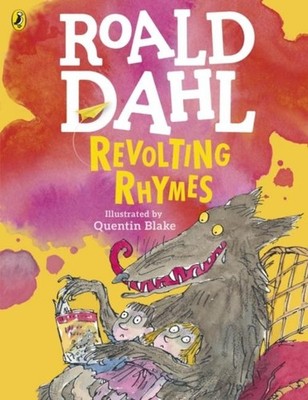 Roald Dahl Revolting Rhymes (Colour Edition)