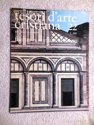 FLORENCE San Miniato al monte Tesori d'arte cristiana No. 22 July 1966 Bottarri